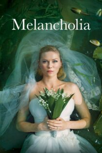 دانلود فیلم Melancholia 2011 بدون سانسور