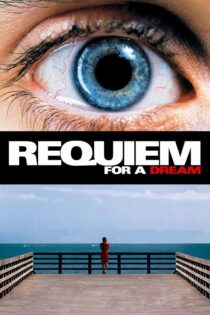 دانلود فیلم Requiem for a Dream 2000 بدون سانسور