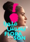 دانلود فیلم Flora and Son 2023 بدون سانسور
