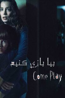 دانلود فیلم Come Play 2020 بدون سانسور