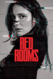 دانلود فیلم Red Rooms 2023 بدون سانسور