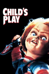 دانلود فیلم Child’s Play 1988 بدون سانسور