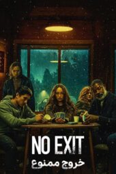 دانلود فیلم No Exit 2022 بدون سانسور