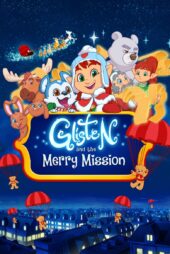 دانلود فیلم Glisten and the Merry Mission 2023 بدون سانسور