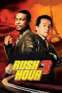دانلود فیلم Rush Hour 3 2007 بدون سانسور