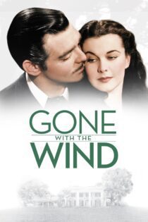 دانلود فیلم Gone with the Wind 1939 بدون سانسور